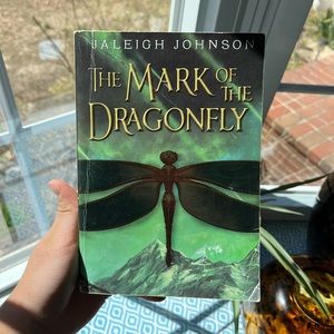 The Mark of the Dragonfly by Jaleigh Johnson